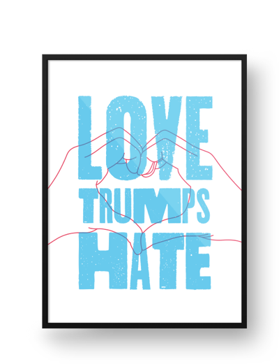 Love Trumps Hate Print